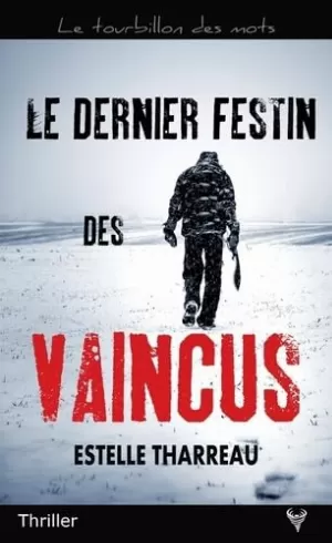 1001Ebooks - Le Dernier festin des vaincus Le Dernier festin des vaincus